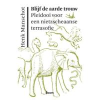 Blijf de aarde trouw (Paperback) - thumbnail