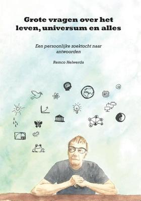 Grote vragen over het leven, universum en alles - Remco Helwerda - ebook
