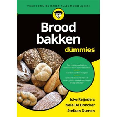 Brood bakken - voor Dummies - Joke Reijnders, Nele de Doncker, Stefaan Dumon - Paperback (9789045353791) Brood bakken - voor Dummies - Joke Reijnders, Nele de Doncker, Stefaan Dumon - Paperback (9789045353791)