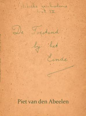 De toestand bij het einde - Piet van den Abeelen - ebook