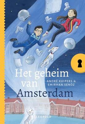 Het geheim van Amsterdam - André Kuipers - ebook