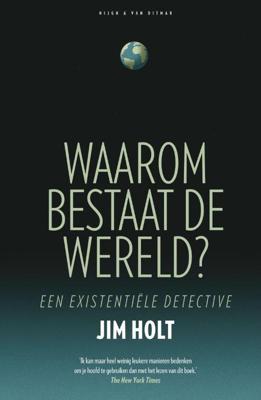 Waarom bestaat de wereld? - Jim Holt - ebook Waarom bestaat de wereld? - Jim Holt - ebook