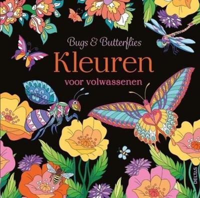Bugs & Butterflies - Kleuren Voor Volwassenen Bugs & Butterflies - Kleuren Voor Volwassenen
