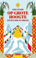 Op grote hoogte - Erika Fatland - ebook - thumbnail