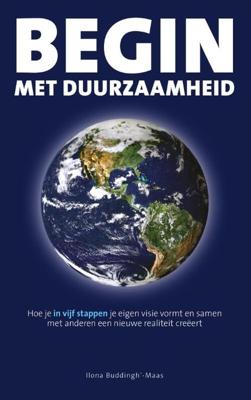 Begin met duurzaamheid (Paperback)