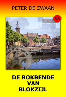 De bokbende van Blokzijl - Peter de Zwaan - ebook