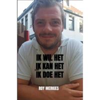 Ik wil het. Ik kan het. Ik doe het. - thumbnail