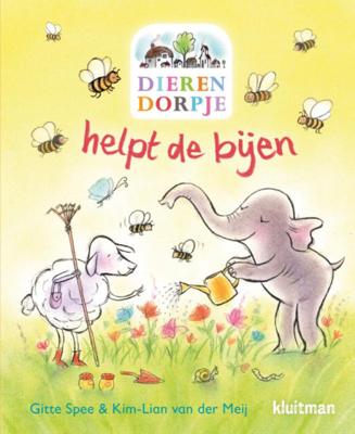 Dierendorpje helpt de bijen - Gitte Spee, Kim-Lian van der Meij - Hardcover (9789020682496)