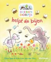 Dierendorpje helpt de bijen - Gitte Spee, Kim-Lian van der Meij - Hardcover (9789020682496) - thumbnail