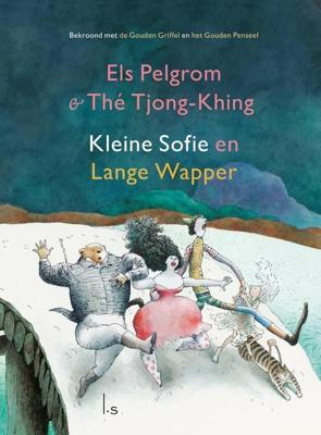 Kleine Sofie en lange Wapper - Els Pelgrom, Thé Tjong Khing - ebook