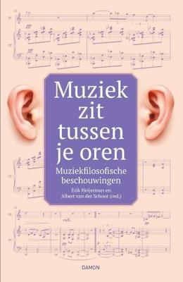 Muziek zit tussen je oren (Paperback)