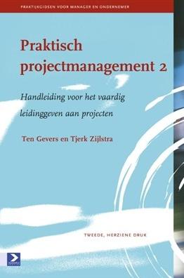 Praktisch projectmanagement 2 - Ten Gevers, Tjerk Zijlstra - ebook
