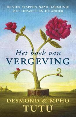 Het boek van vergeving - Desmond Tutu, Mpho A. Tutu - ebook