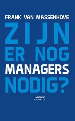 Zijn er nog managers nodig - Frank van Massenhove - ebook