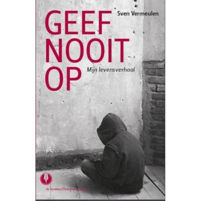Geef nooit op (Paperback)