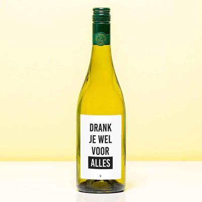 Wijnfles Drank je wel voor alles - Wit (Sauvignon Blanc)