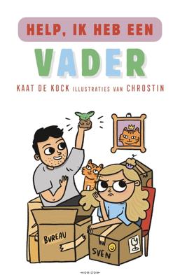 Help, ik heb een vader - Kaat de Kock - ebook