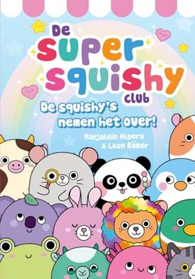 De squishy's nemen het over! - Marjolein Algera - ebook