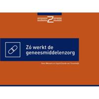 Zó werkt de geneesmiddelenzorg (Paperback) - thumbnail