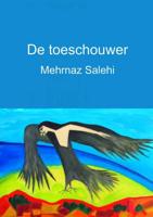 De toeschouwer - Mehrnaz Salehi - Paperback (9789402154665) - thumbnail