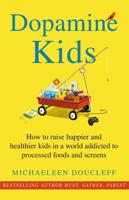 Dopamine Kids - Michaeleen Doucleff - ebook - thumbnail