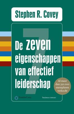 De zeven eigenschappen van effectief leiderschap (Paperback)