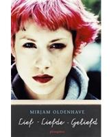 Lief, liefde, geliefd - Mirjam Oldenhave - ebook - thumbnail