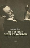 Het is je plicht mens te worden - Hermann Hesse, Alfred Krans - ebook - thumbnail