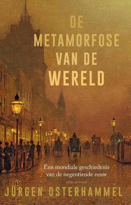 De metamorfose van de wereld - Jürgen Osterhammel - ebook
