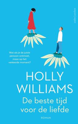 De beste tijd voor de liefde - Holly Williams - ebook