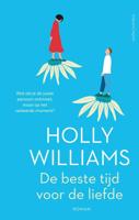 De beste tijd voor de liefde - Holly Williams - ebook - thumbnail