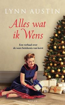 Alles wat ik wens - Lynn Austin - ebook