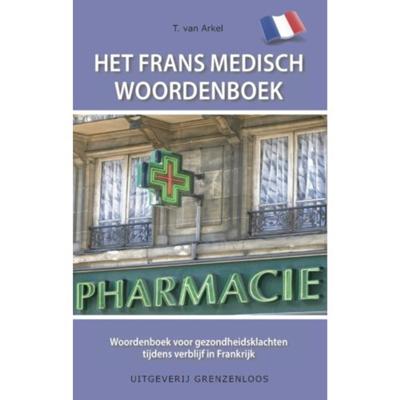 Het Frans medisch woordenboek (Paperback)