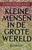 Kleine mensen in de grote wereld - A. den Doolaard - eBook (9789021444291) - thumbnail