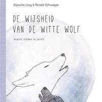De wijsheid van de witte wolf - thumbnail