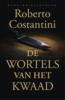 De wortels van het kwaad - Roberto Costantini - ebook - thumbnail
