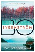Wie het eerst komt - Bo Svernström - ebook - thumbnail