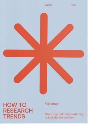 How To Research Trends - Els Dragt - ebook