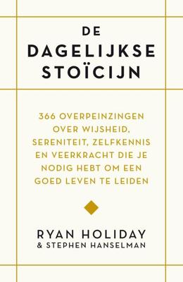 De dagelijkse stoïcijn - Ryan Holiday, Stephen Hanselman - ebook