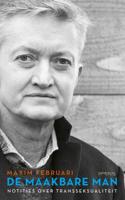 Maakbare man - Maxim Februari - ebook - thumbnail