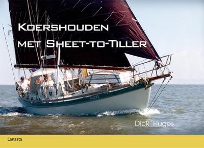 Koershouden met sheet-to-tiller - Dick Huges - ebook