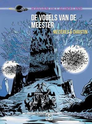 De vogels van de meester - Jean-Claude Mezieres, Pierre Christin - Hardcover (9789089881014) De vogels van de meester - Jean-Claude Mezieres, Pierre Christin - Hardcover (9789089881014)