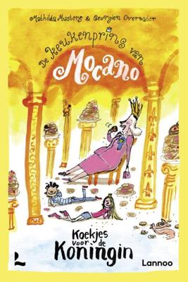 Mathilda Masters De keukenprins van Mocano Koekjes voor de koningin Mathilda Masters De keukenprins van Mocano Koekjes voor de koningin