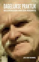 Dagelijkse praktijk - Jos van Bemmel - Paperback (9789402169768) - thumbnail