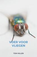 Voer voor Vliegen - Tom Hillen - ebook - thumbnail