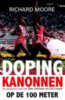 Dopingkanonnen op de 100 meter - Richard Moore - eBook (9789043916028) - thumbnail