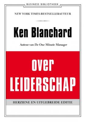 Ken Blanchard over leiderschap - Kenneth Blanchard - Paperback (9789047008101) Ken Blanchard over leiderschap - Kenneth Blanchard - Paperback (9789047008101)