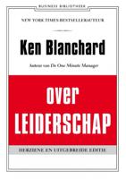 Ken Blanchard over leiderschap - Kenneth Blanchard - Paperback (9789047008101) - thumbnail