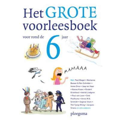 Het grote voorleesboek voor rond de zes jaar (Hardback)