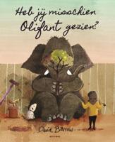 Gottmer Uitgevers Groep Heb jij misschien olifant gezien? - thumbnail